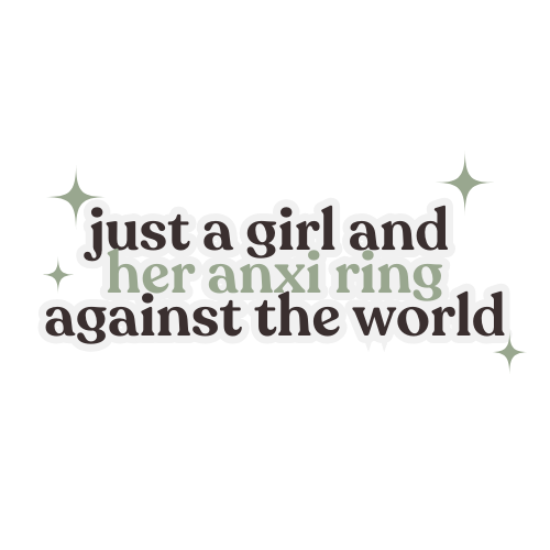 Just a Girl & Her Anxi Ring Sticker